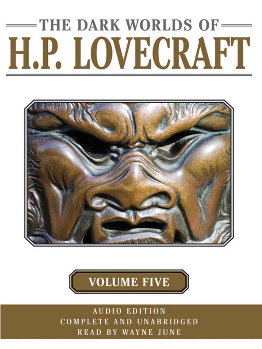 Title details for Dark Worlds of H. P. Lovecraft, Volume Five by H. P. Lovecraft - Wait list